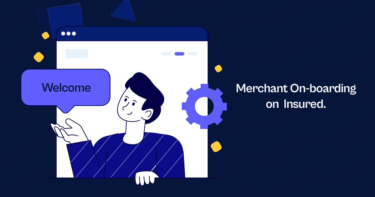 Merchant Onboarding on Insured