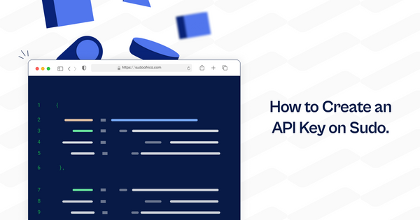 How To Create an API Key on Sudo