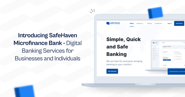 Introducing Safe Haven Microfinance Bank