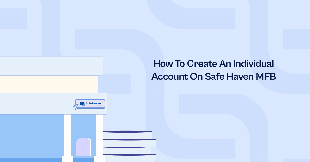 How to Create an Individual Account on Safe Haven MFB