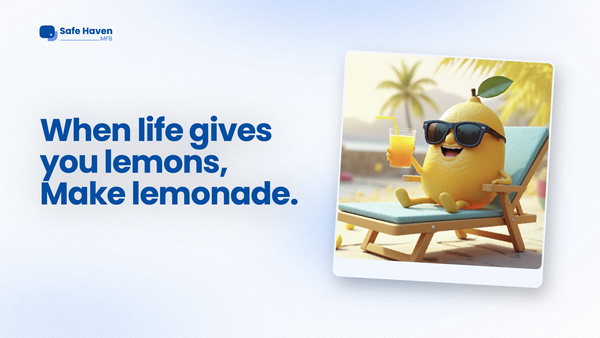 WHEN LIFE GIVESYOU LEMONS, MAKE LEMONADE