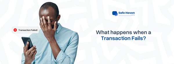 What Happens When a Transaction Fails?